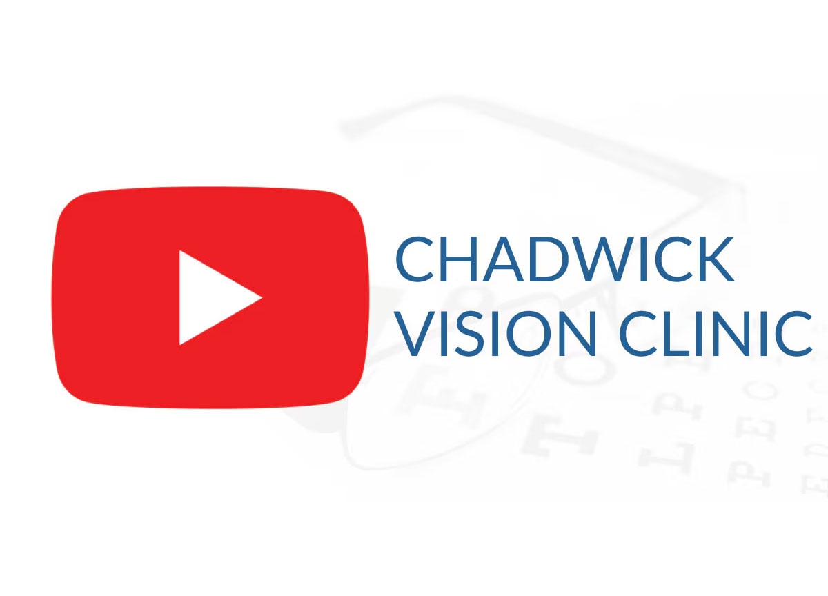 Chadwick Vision Clinic YouTube Channel